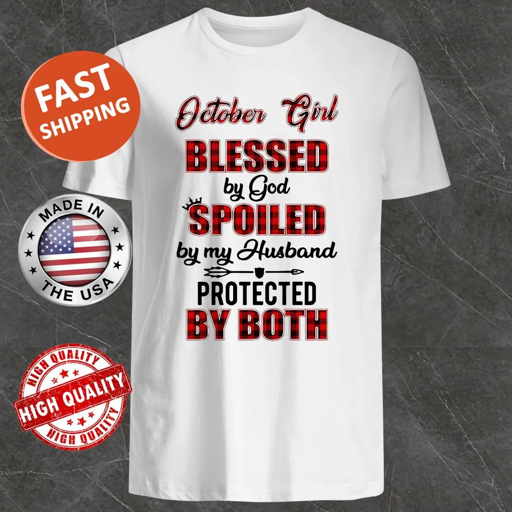 Sentimental shirt for October girls with a family-oriented message.