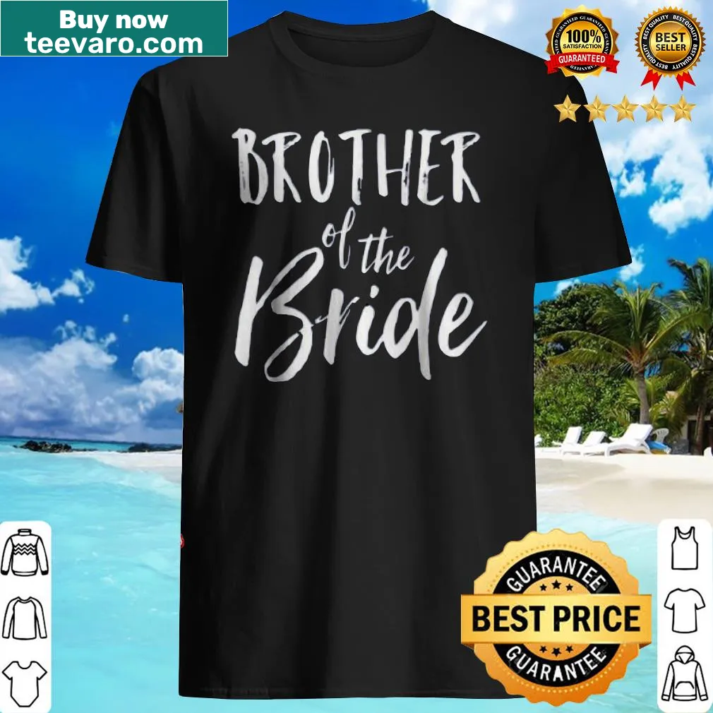Cute Brother of the Bride wedding shirt with fun design
