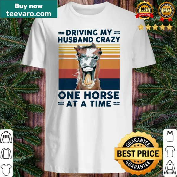 Vintage distressed shirt with 'Driving My Husband Crazy One Horse At A Time' text