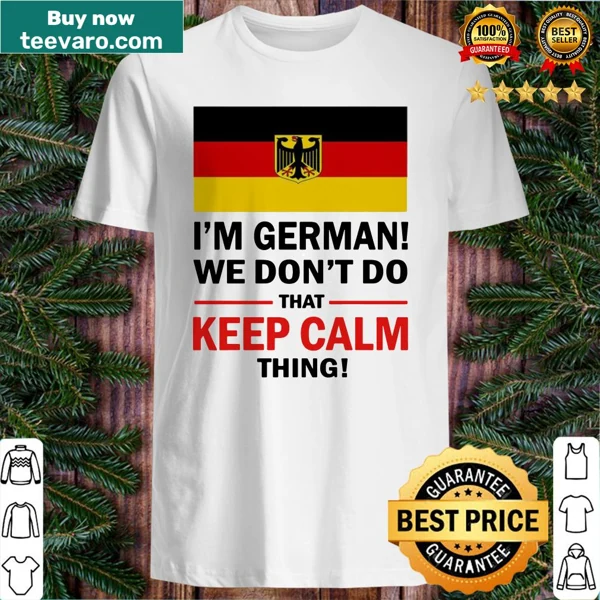 Sarcastic German humor t-shirt with bold text