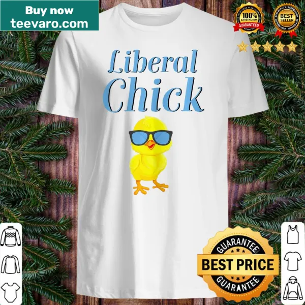 Humorous t-shirt with the phrase 'Liberal Chick' in bold typography.