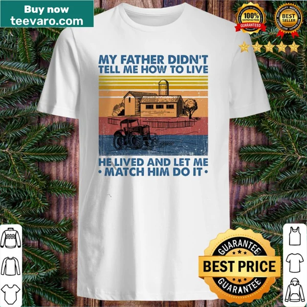 Vintage shirt with a heartfelt message about fatherly wisdom.