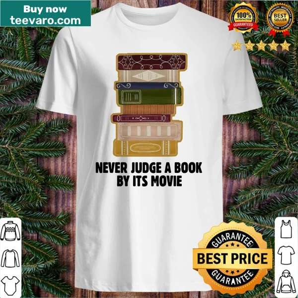 Text design stating 'Never Judge A Book By Its Movie'