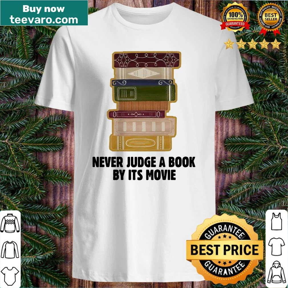 Text design stating 'Never Judge A Book By Its Movie'