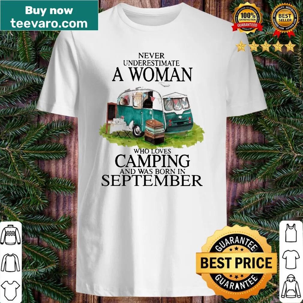 Shirt for women who love camping and are born in September