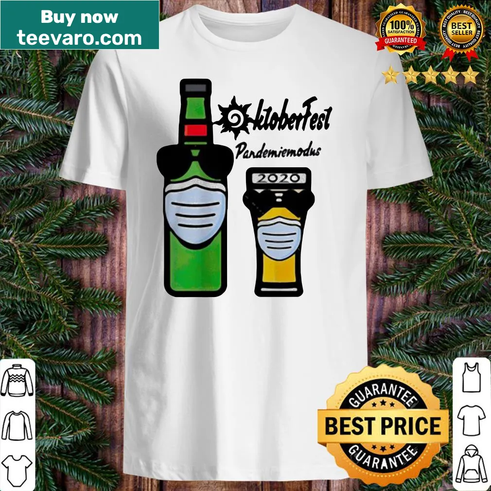 Playful Oktoberfest shirt with a humorous pandemic phrase