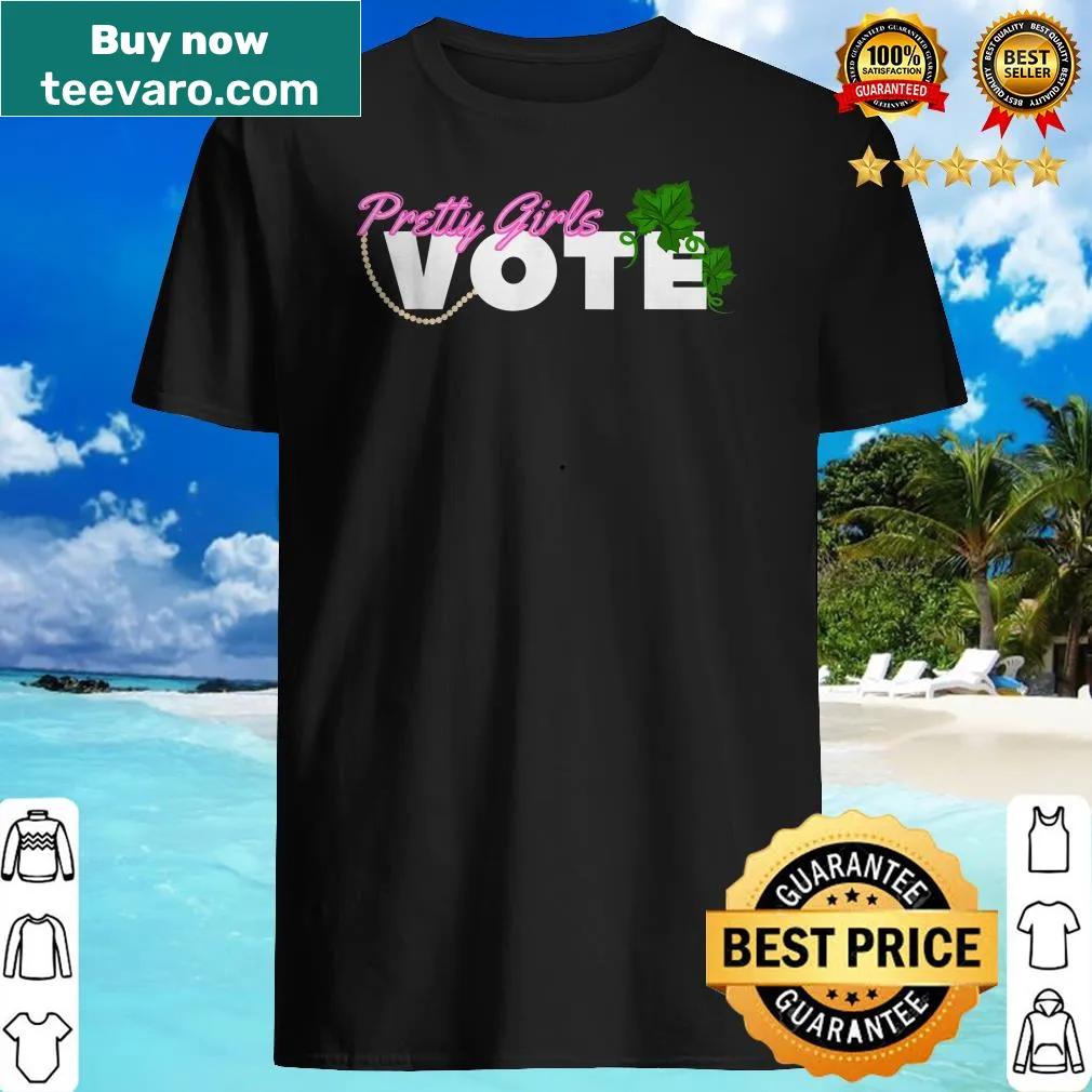 Empowering T-shirt featuring 'Pretty Girls Vote' slogan