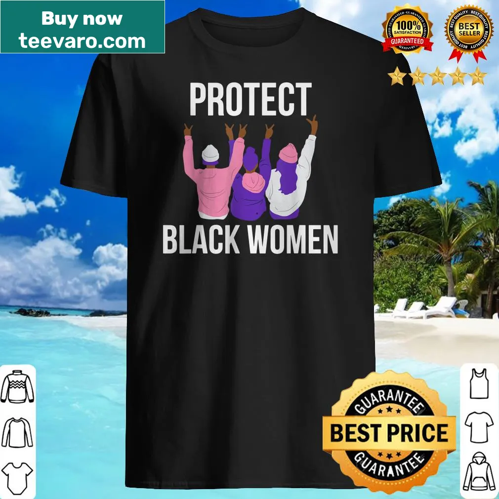 Bold statement T-shirt advocating for Black women's rights
