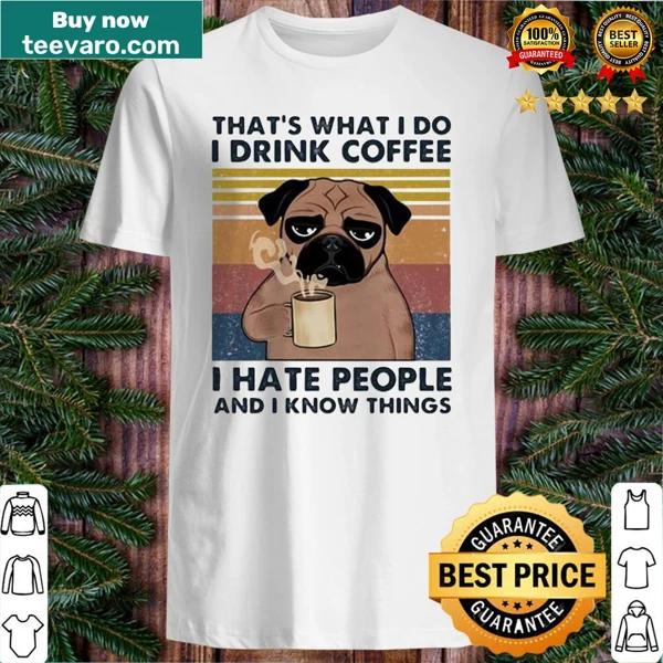 Vintage pug dog shirt with humorous coffee-themed text