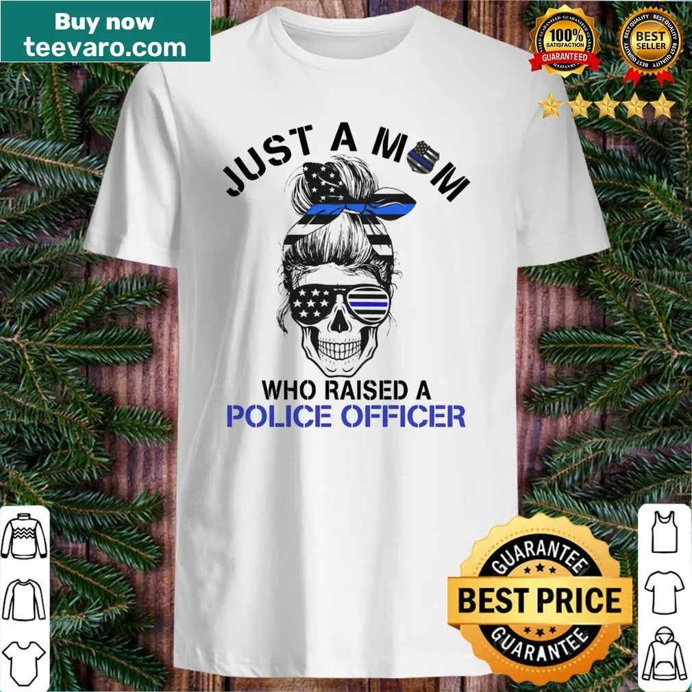 Shirt with a skull flag graphic and text about raising a Police Officer