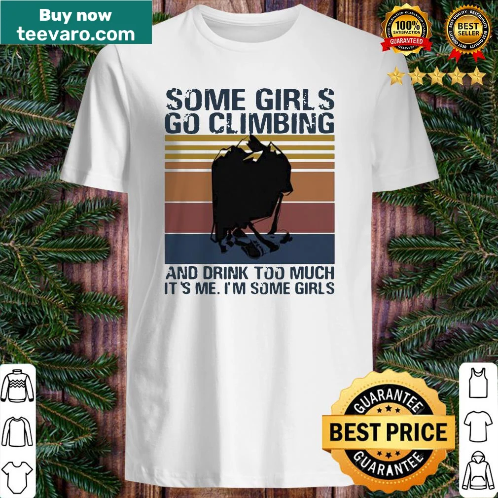 Vintage retro shirt with humorous climbing and drinking phrase