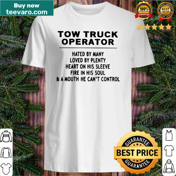 Inspirational text about tow truck operators and their dedication.