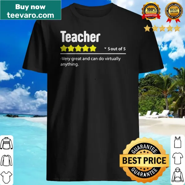 Playful teacher shirt rating them 5 out of 5 for versatility