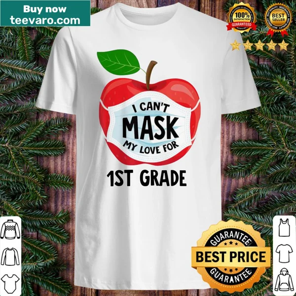 Teacher shirt expressing love for 1st grade with a meaningful message