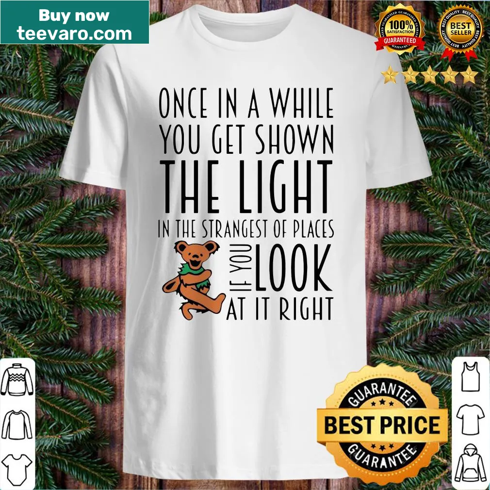 Inspirational shirt with a thoughtful quote about unexpected revelations