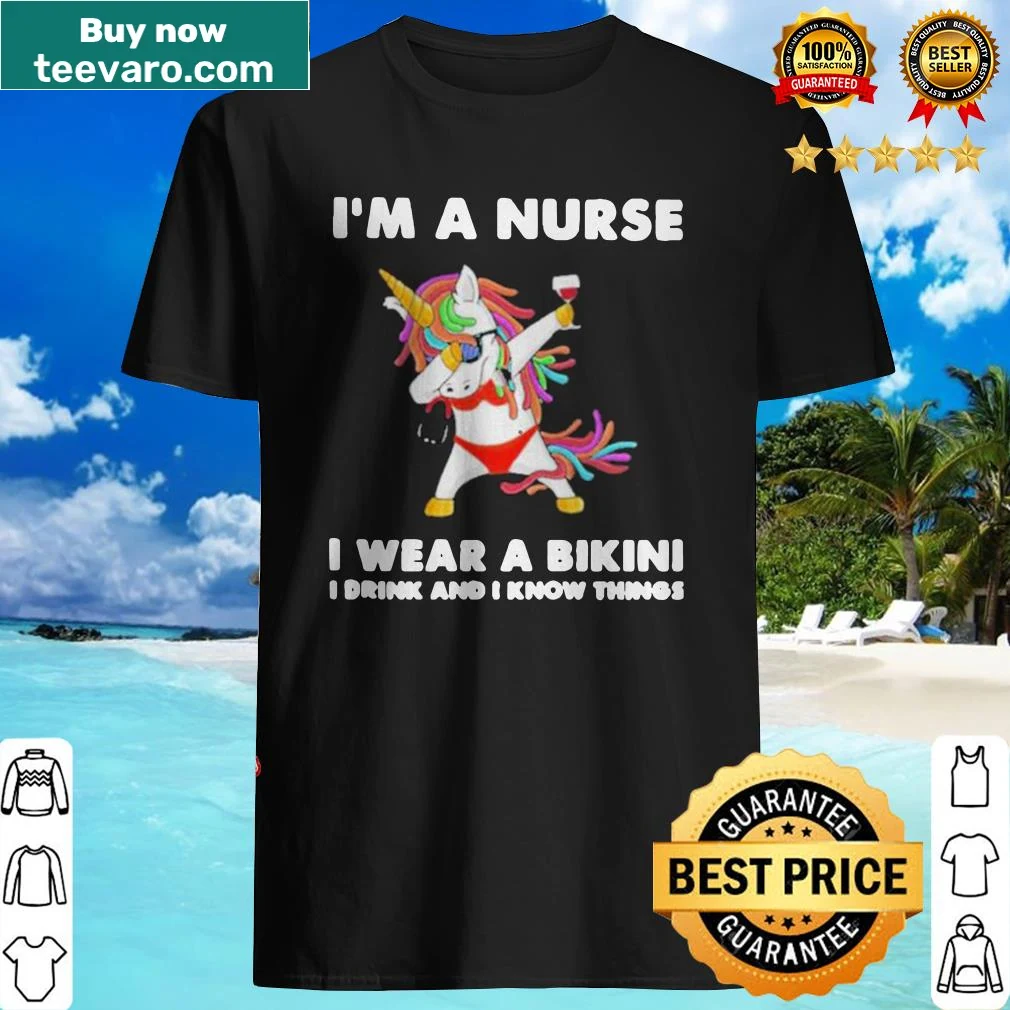 Nurse shirt with unicorn and playful phrase about wearing a bikini