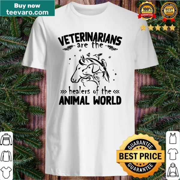 Bold shirt celebrating veterinarians as healers of animals.