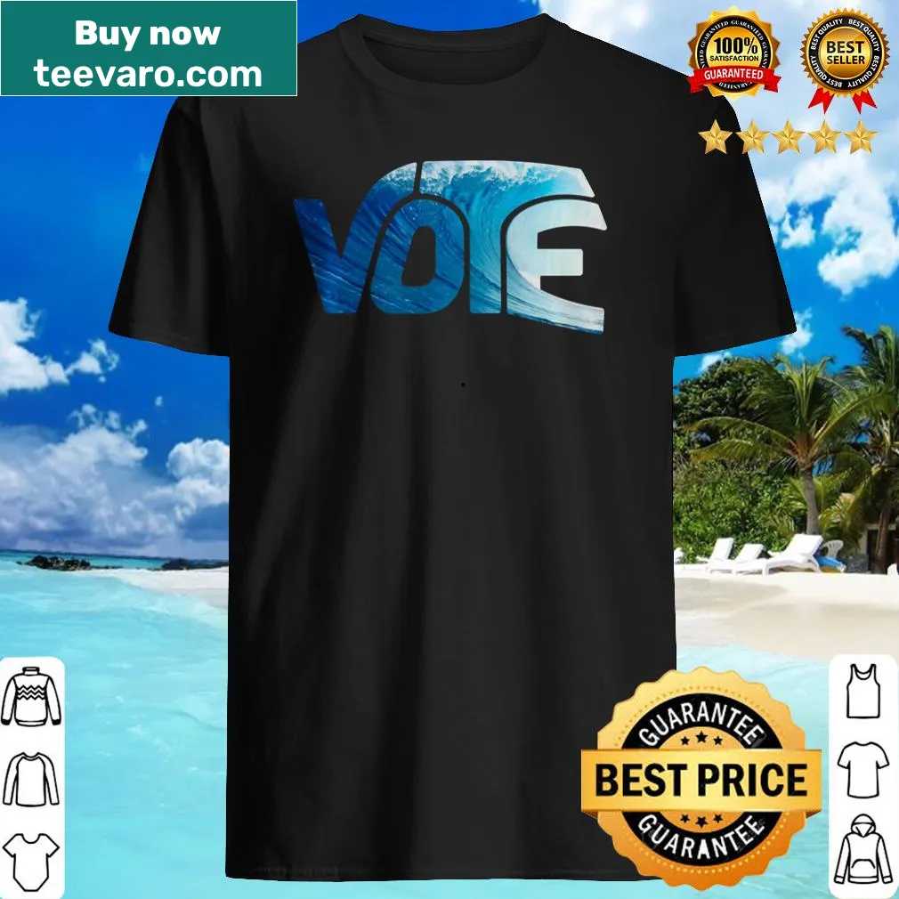 Political shirt encouraging voting for Democrats in 2020