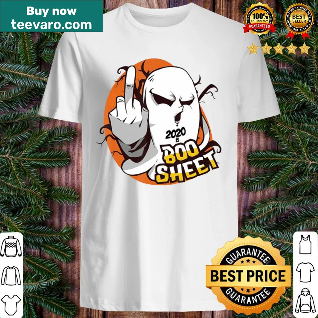 Ghost graphic shirt with middle finger and '2020 is Boo Sheet' text