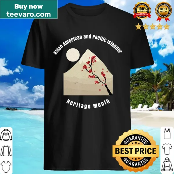 Shirt celebrating Asian American and Pacific Islander Heritage Month