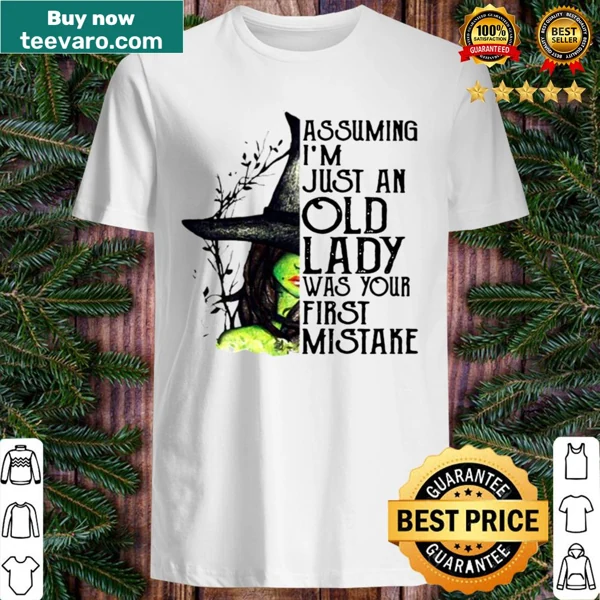 Halloween shirt with funny witch saying for old ladies