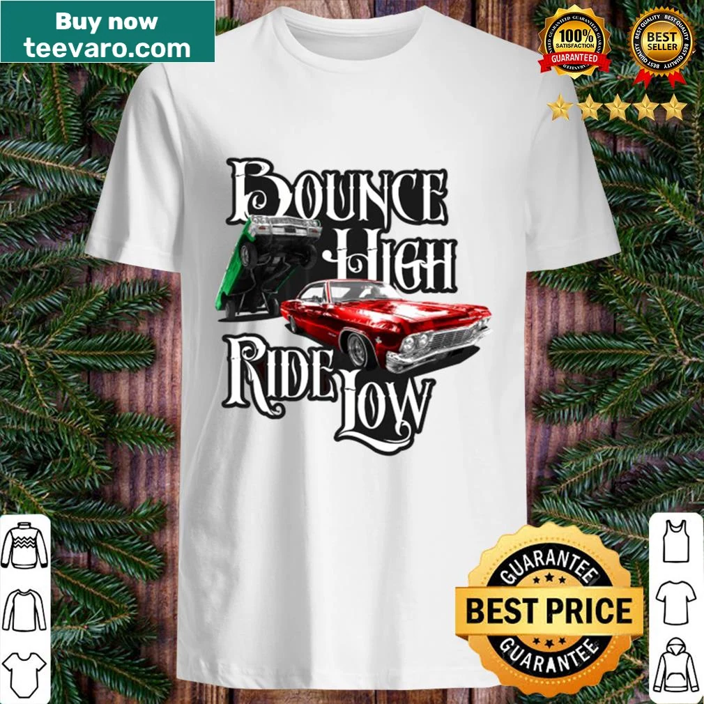 Retro style shirt with 'Bounce High Ride Low' text