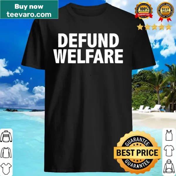 Political T-shirt with a message about welfare reform