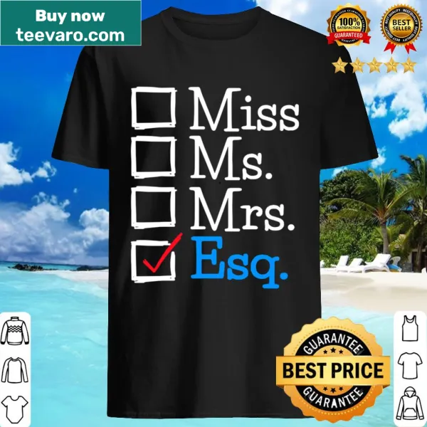 Graduation shirt for new lawyers with 'Esq' title