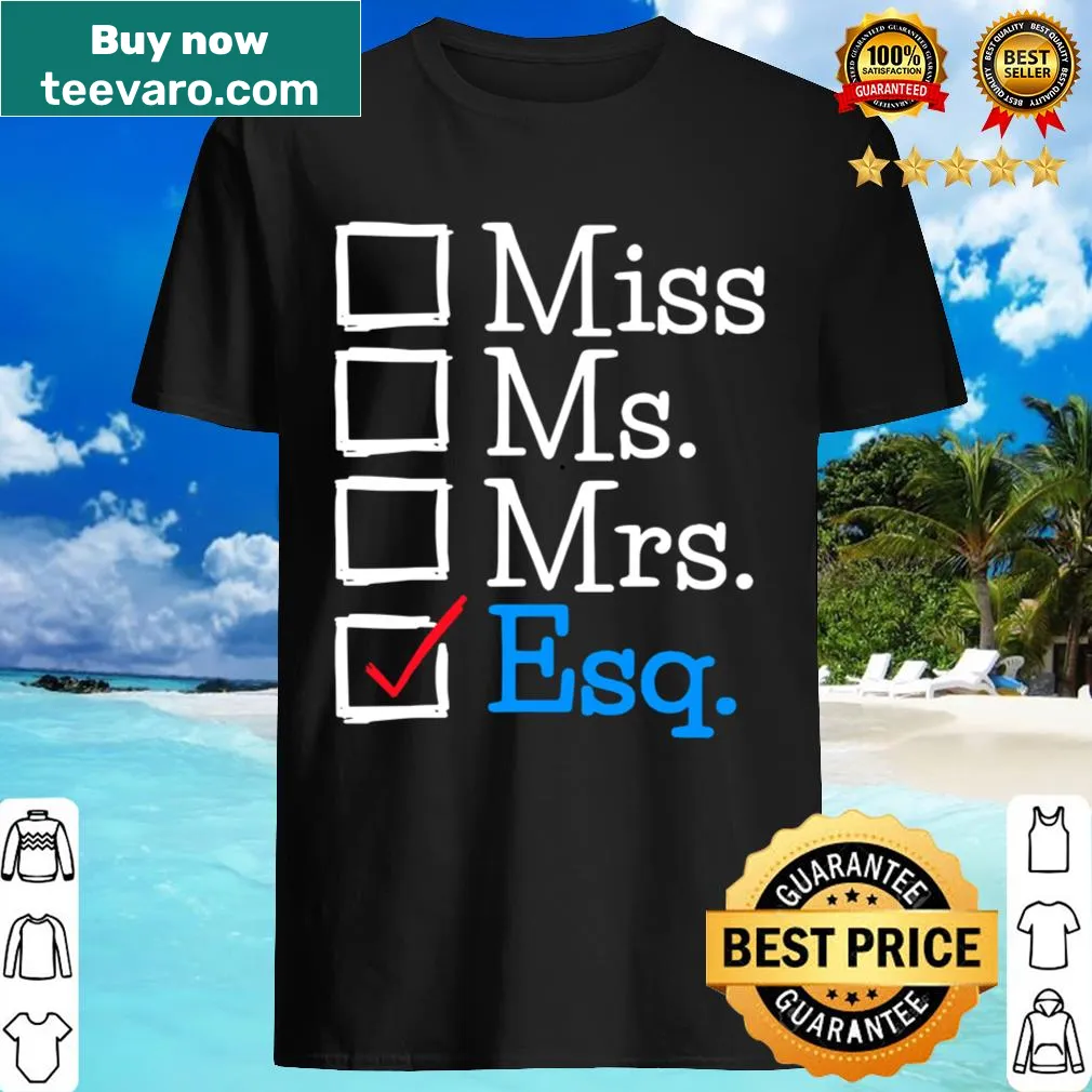 Graduation shirt for new lawyers with 'Esq' title