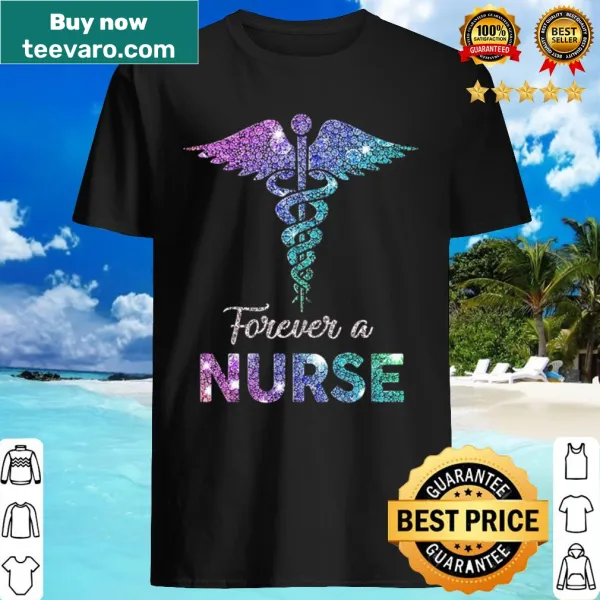 Proud shirt with 'Forever a Nurse' text and diamond graphic