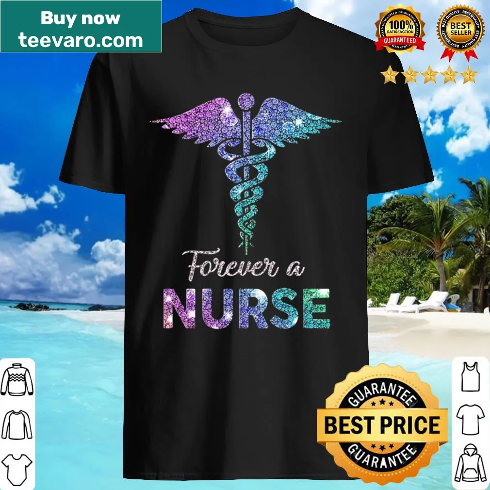 Proud shirt with 'Forever a Nurse' text and diamond graphic