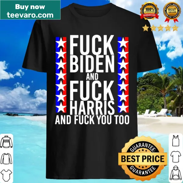 Offensive T-shirt with bold text criticizing politicians Kamala Harris and Joe Biden.