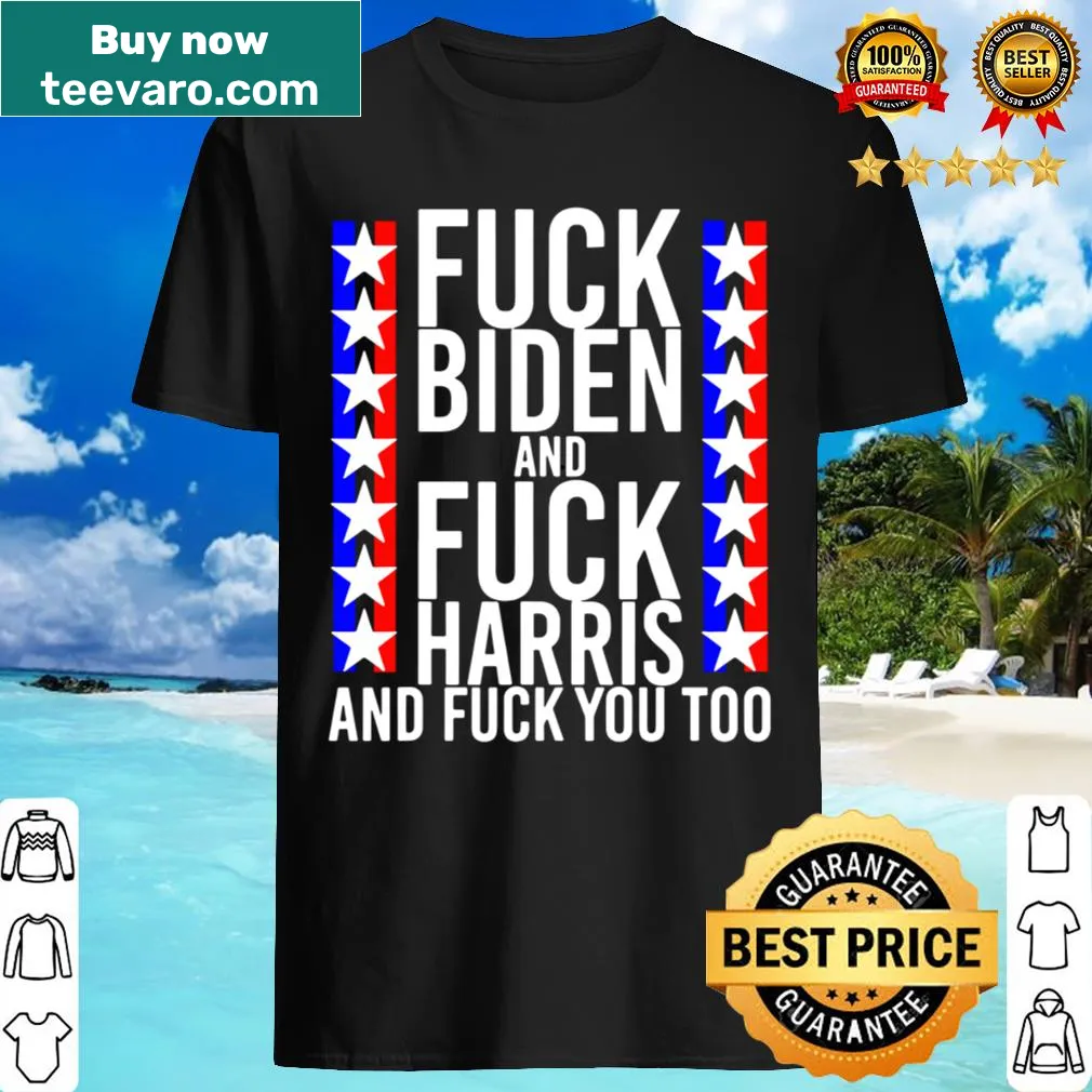 Offensive T-shirt with bold text criticizing politicians Kamala Harris and Joe Biden.