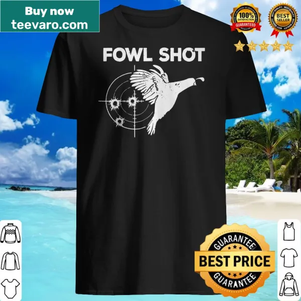 Humorous shirt featuring a quail hunting theme for bird hunters
