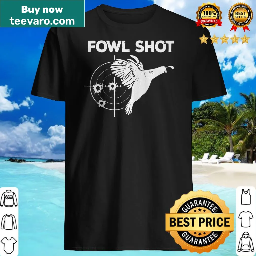 Humorous shirt featuring a quail hunting theme for bird hunters