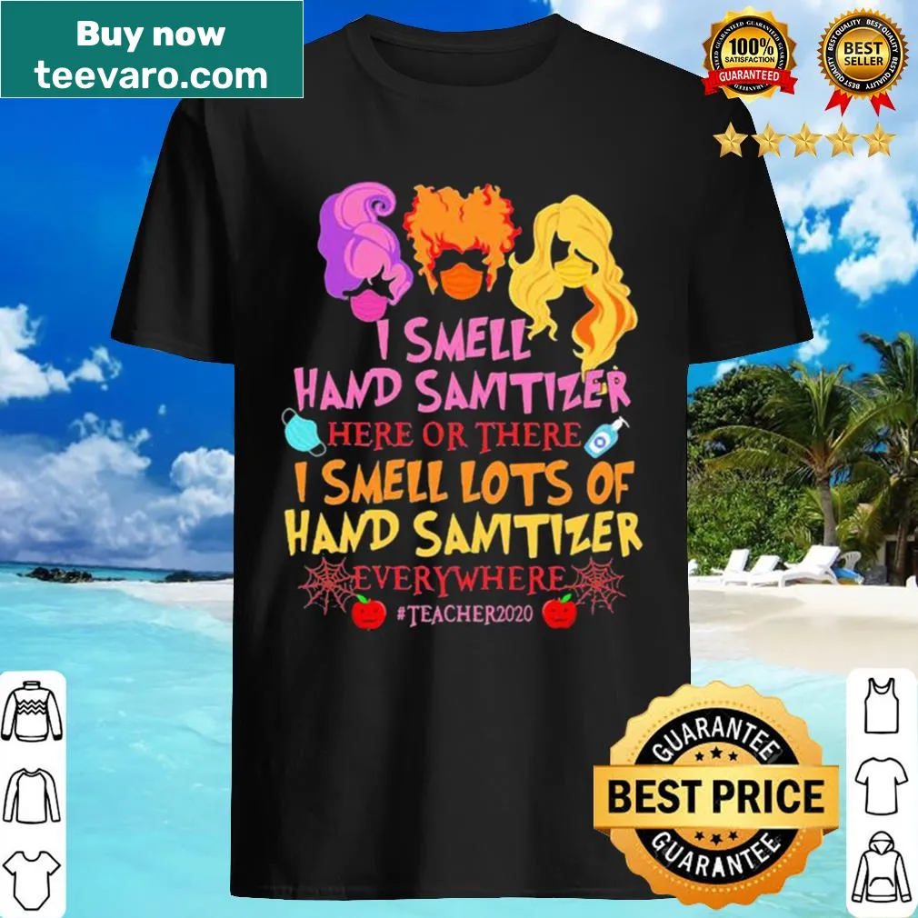 Funny teacher shirt about hand sanitizer