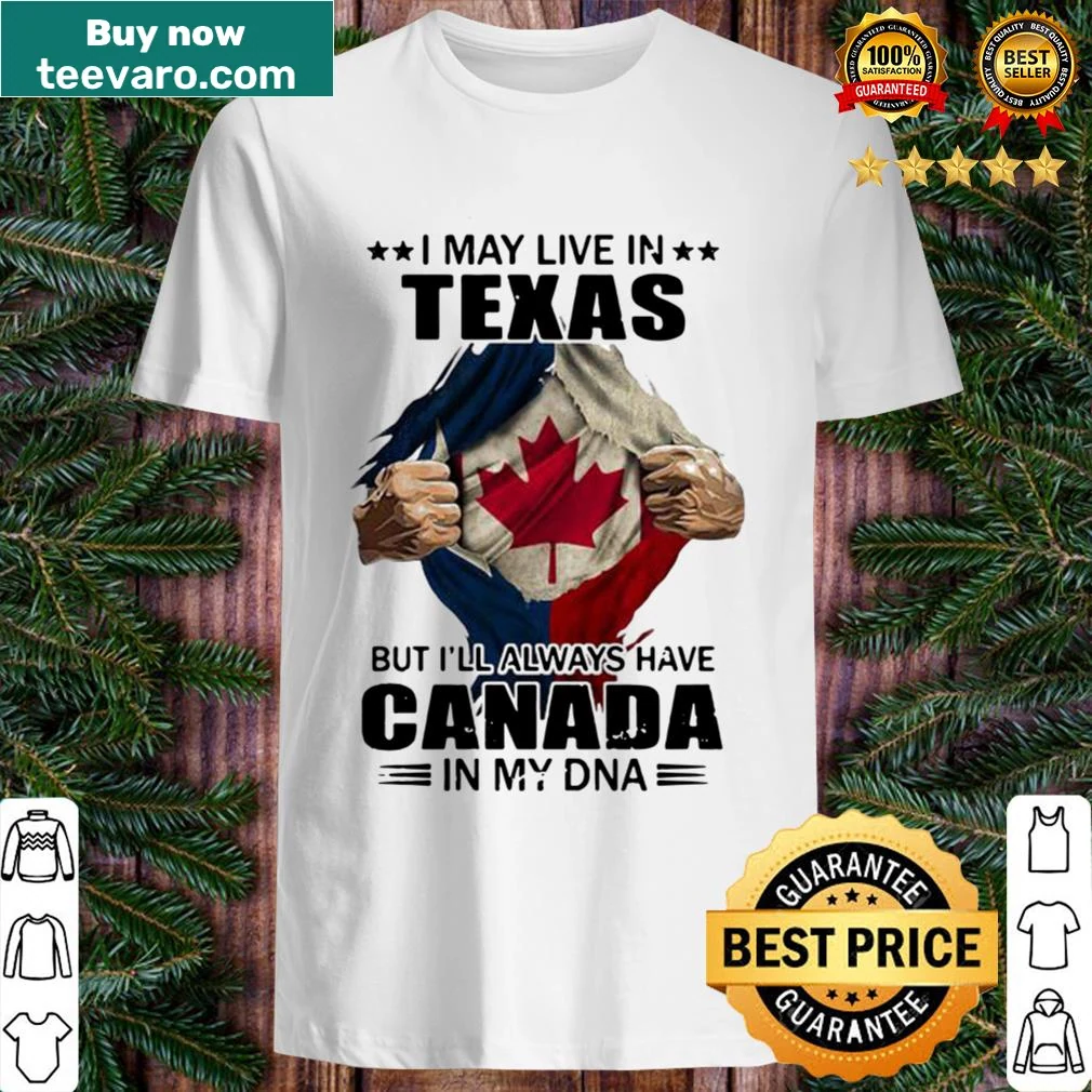 Shirt highlighting a connection to Texas and Canada
