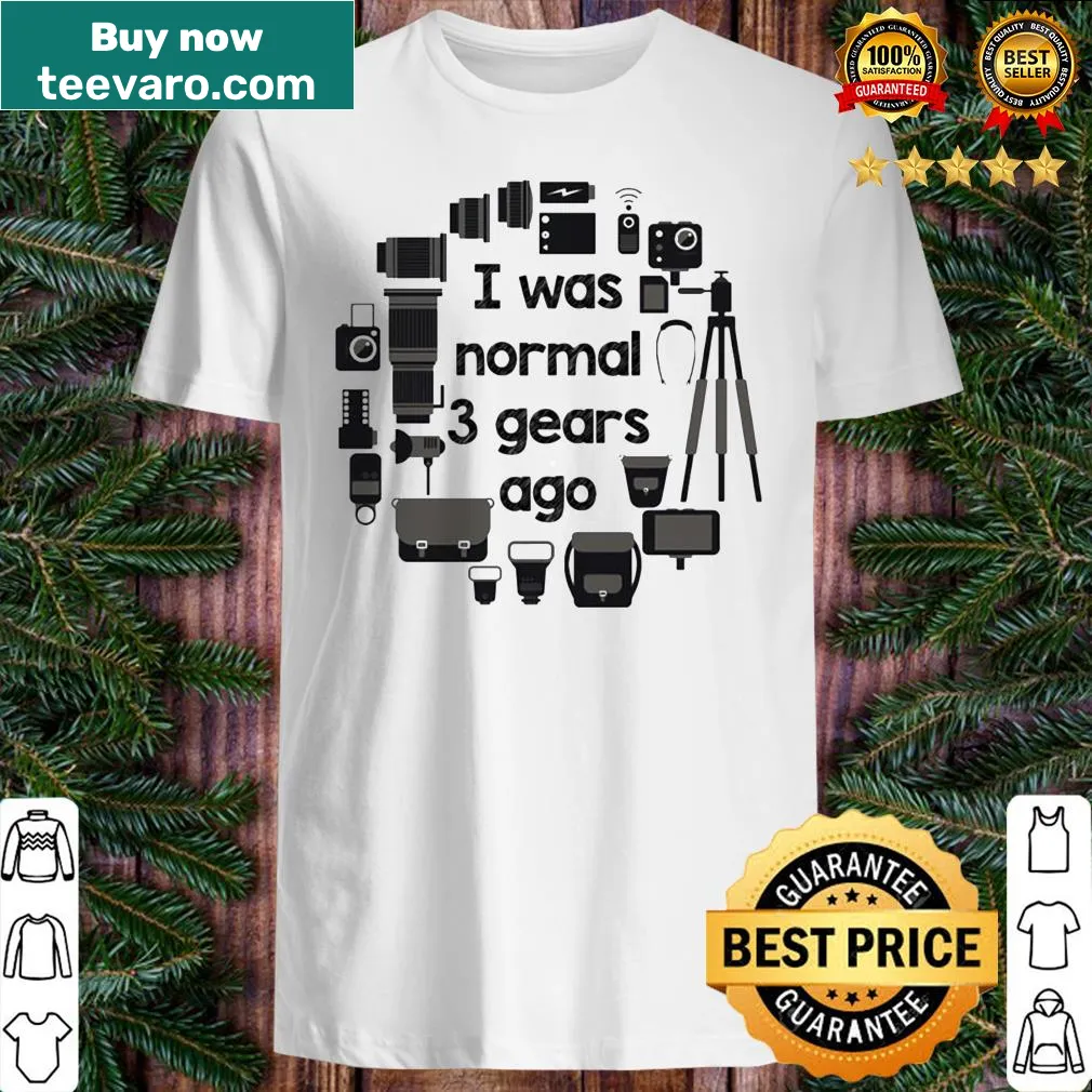 Funny photography t-shirt with the phrase about gears