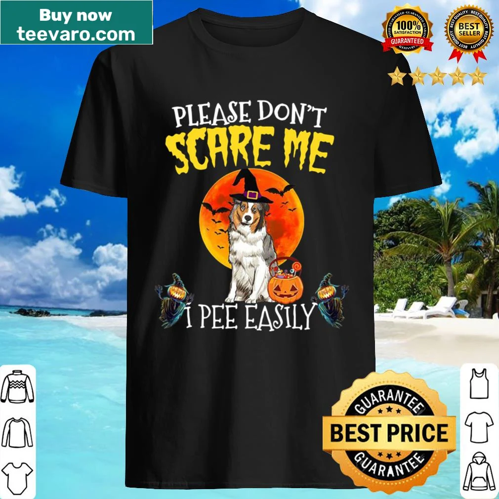 Funny Halloween shirt with text: Please don't scare me, I pee easily