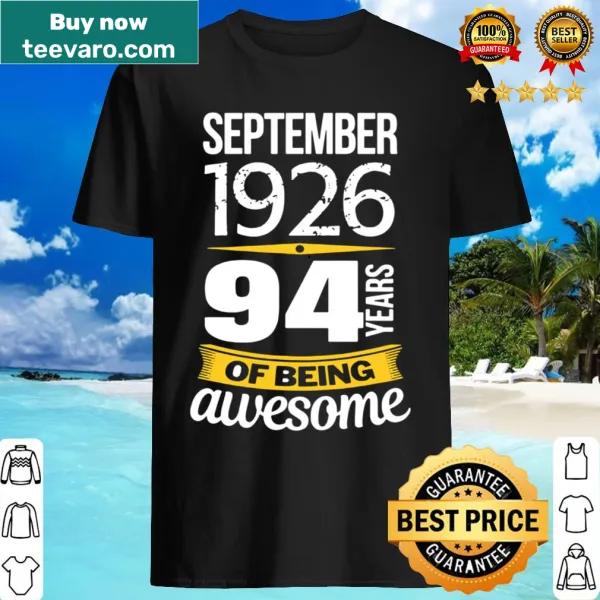 Shirt celebrating 94 years of awesomeness for a birthday