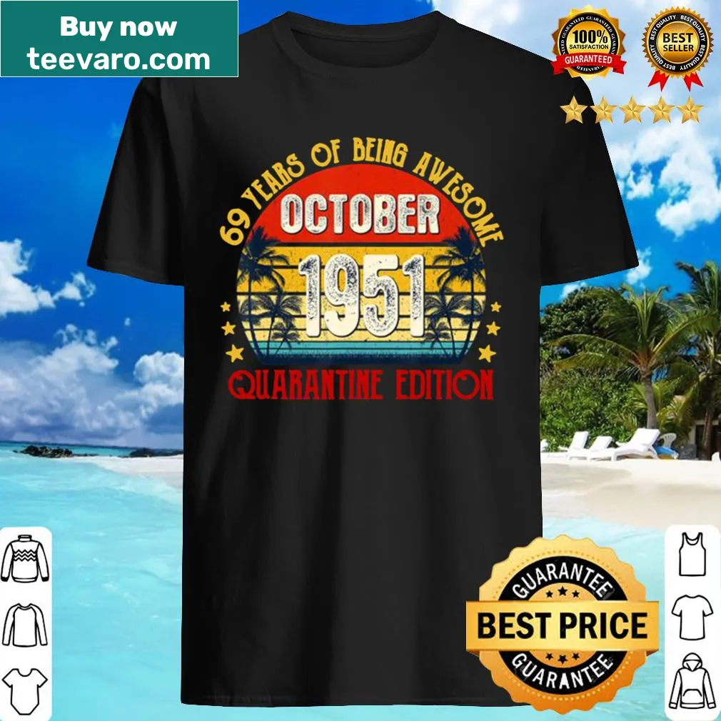Vintage birthday shirt for October 1951 with quarantine humor