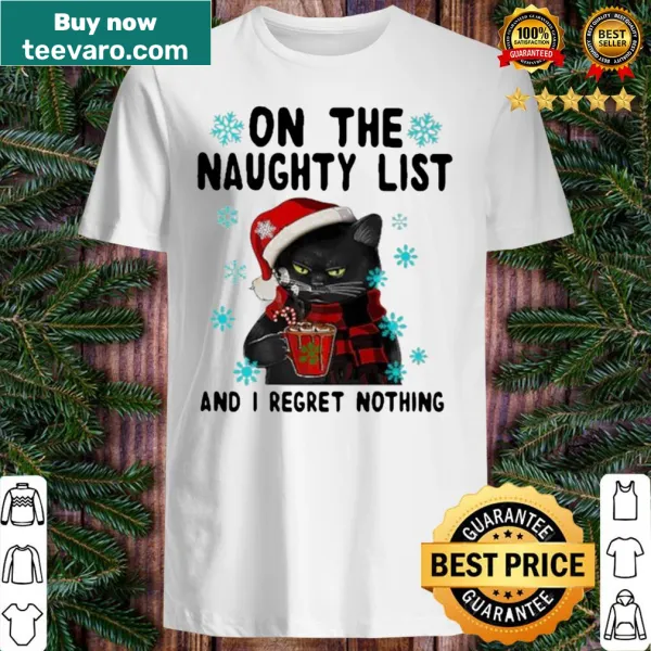 Whimsical Christmas T-shirt featuring a black cat and coffee on the naughty list.