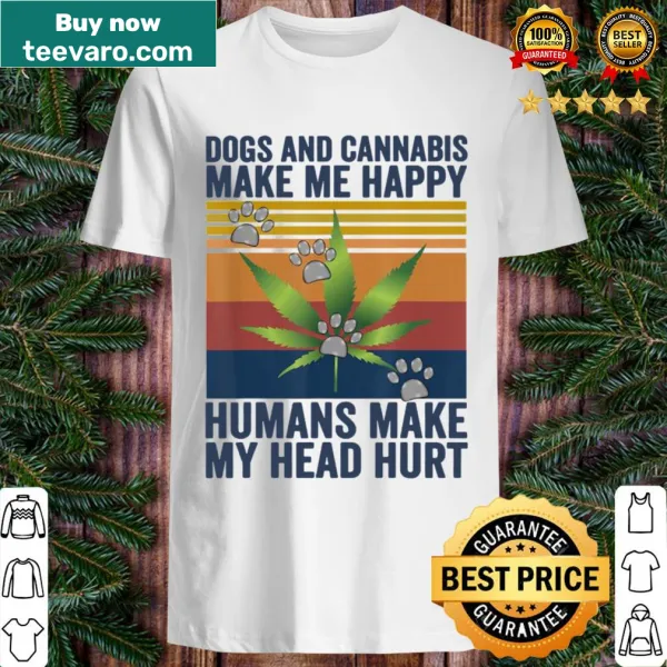 Funny shirt with a humorous saying about dogs and humans.