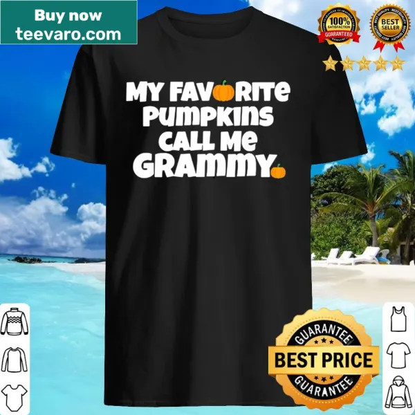 Text saying 'My Favorite Pumpkin Calls Me Grammy' on a Halloween shirt