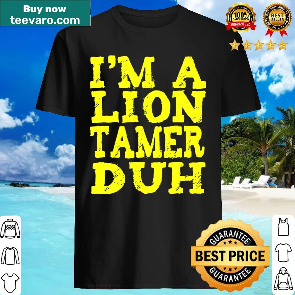 Humorous vintage-style 'I'm a Lion Tamer' text design.