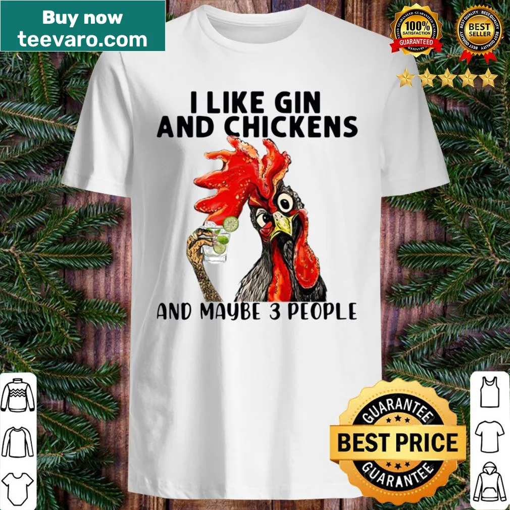 Funny T-shirt featuring gin and chickens