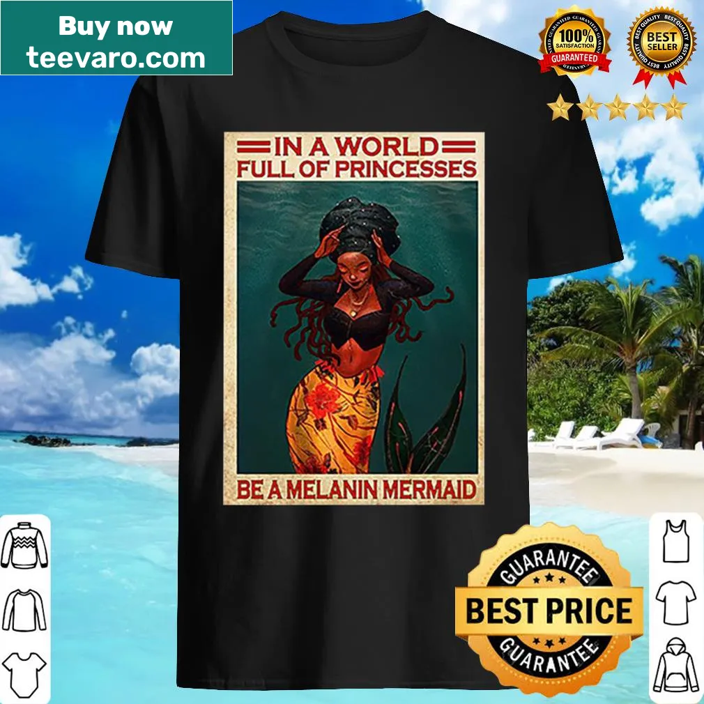 Illustrated mermaid-themed shirt with the phrase about being a melanin mermaid