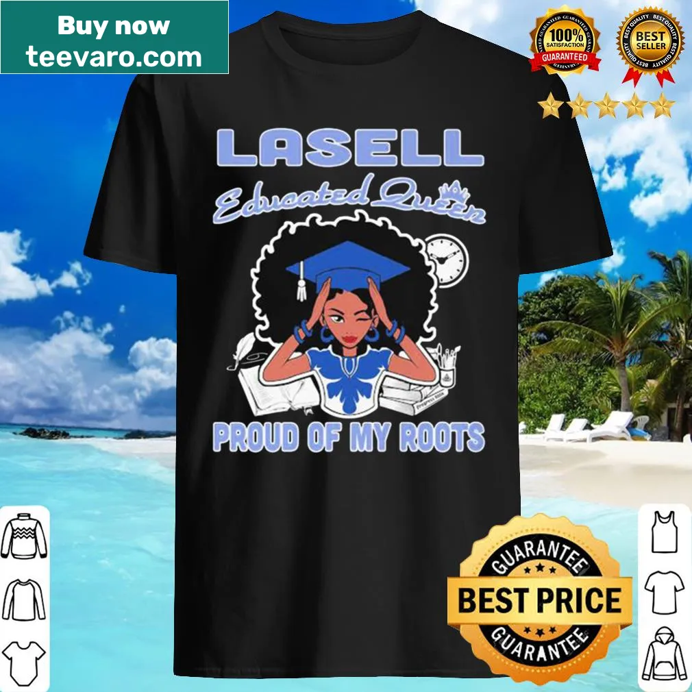 Proud 'Lasell educated queen' graphic t-shirt