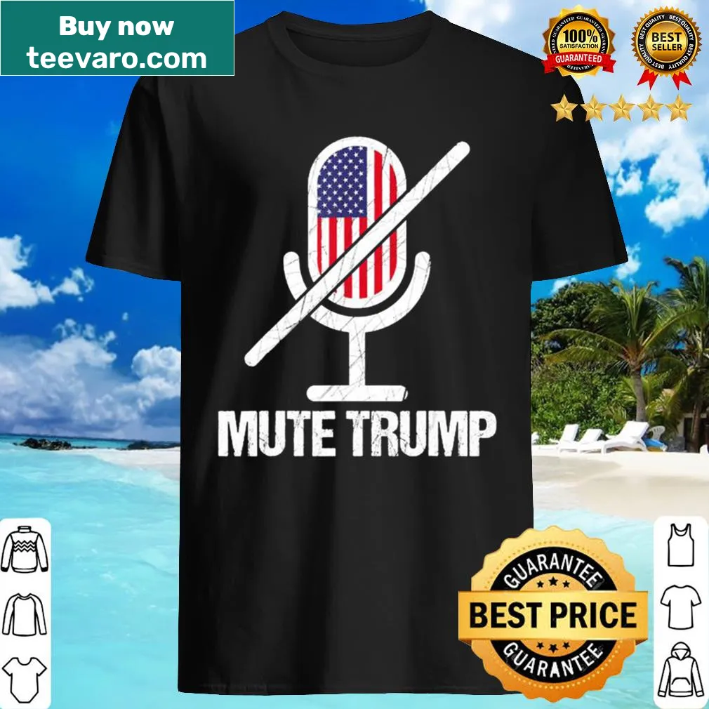 Humorous shirt featuring the phrase Mute Trump