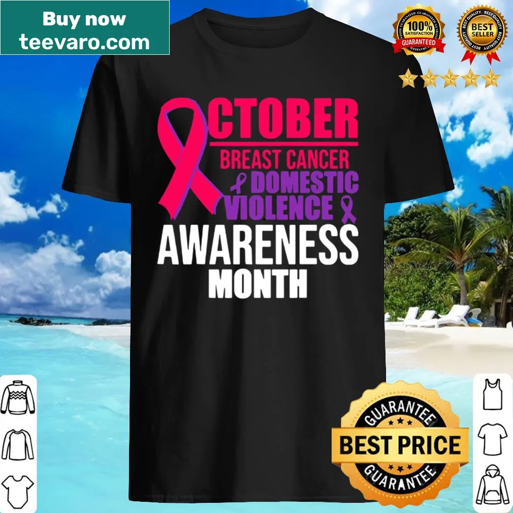 Awareness shirt for breast cancer and domestic violence